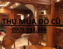Thu mua đồ gỗ cũ tại nhà 0909 943 666