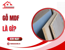 Gỗ MDF là gì?