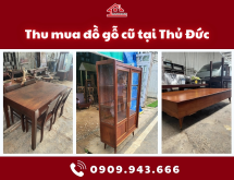 Thu mua đồ gỗ cũ tại Thủ Đức