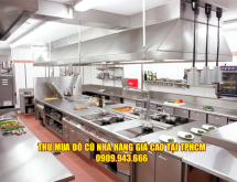 Thu mua đồ nhà hàng nhanh chóng chỉ với một cuộc gọi