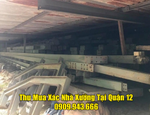 Thu mua xác nhà xưởng tại quận 12