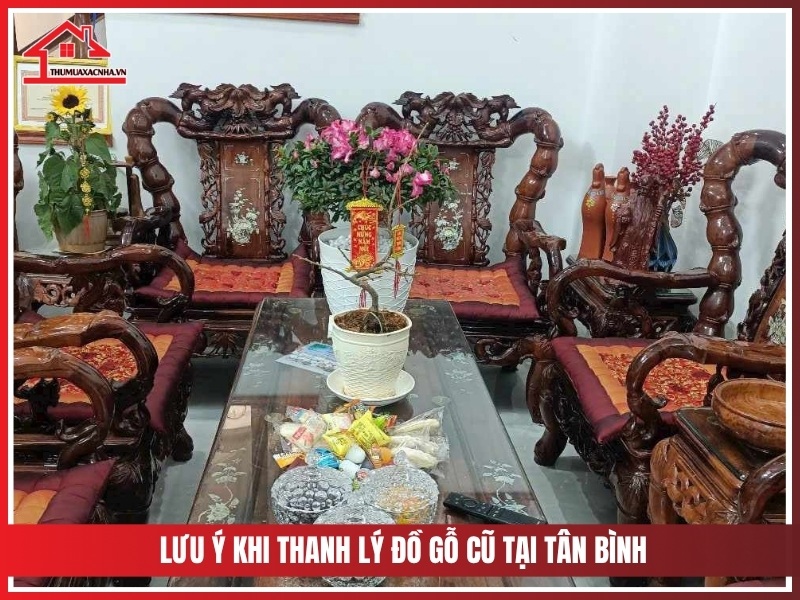 Luu y khi thanh ly do go cu tai Tan Binh